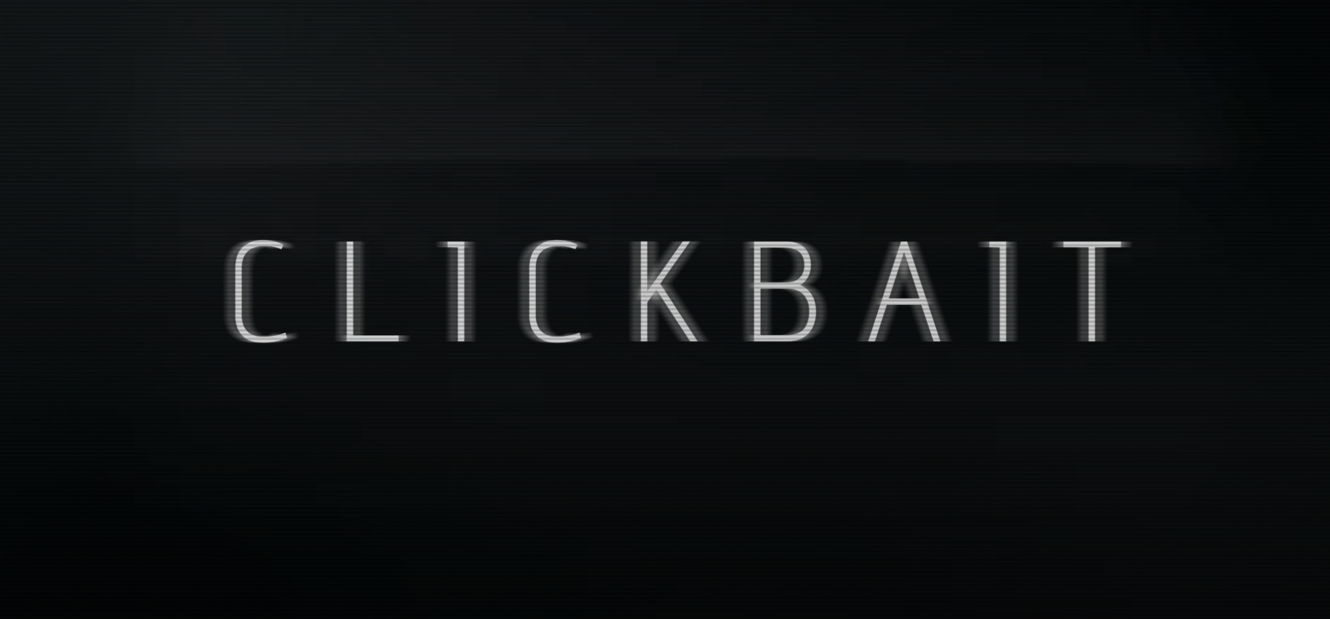 Clickbait | Official Trailer | Netflix
